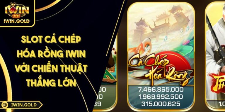 Slot Cá Chép Hóa Rồng IWIN