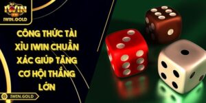 Công thức Tài Xỉu IWIN