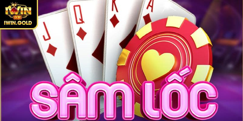 Sâm Lốc IWIN -Cập Nhật Luật Chuẩn Và Bí Quyết Chơi Thắng Lớn 1 Khám phá game Sâm Lốc IWIN